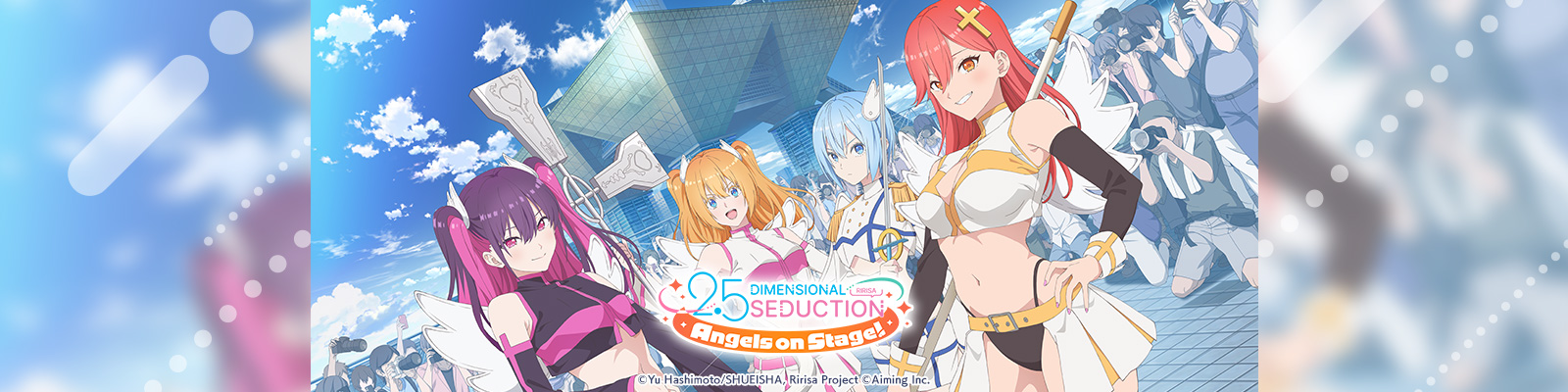 2.5 Dimensional Seduction: Angels on Stage!